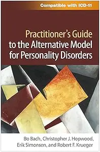 Practitioner's Guide to the Alternative Model for Personality Disorders