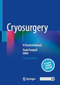 Cryosurgery: A Practical Manual (2nd Edition)
