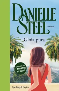 Gioia pura - Danielle Steel
