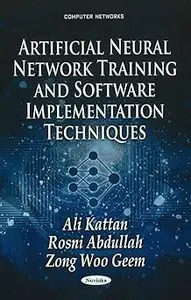 Artificial Neural Network Training and Software Implementation Techniques