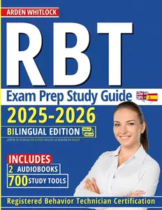 RBT Exam Prep Study Guide - Bilingual Edition: ¡Obtén Tu Licencia Sin Estrés! Incluye la Versión en Inglés (Spanish Edition)