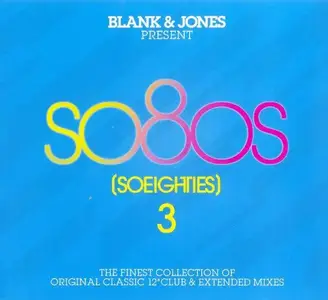 V.A. - Blank & Jones Present So80s (So Eighties) Vol. 3 (2010)
