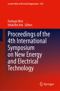 Proceedings of the 4th International Symposium on New Energy and Electrical Technology