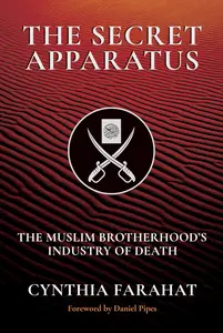 The Secret Apparatus: The Muslim Brotherhood's Industry of Death