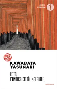 Koto, l'antica città imperiale - Yasunari Kawabata