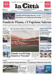 La Citta di Salerno - 30 Maggio 2025