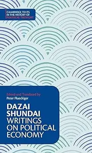 Dazai Shundai: Writings on Political Economy