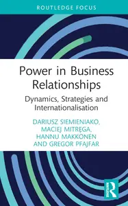 Power in Business Relationships (Routledge Focus on Business and Management)