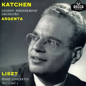 Julius Katchen, London Philharmonic Orchestra, Ataulfo Argenta - Liszt: Piano Concertos Nos.1 & 2 (2002) [Hi-Res 24-96]