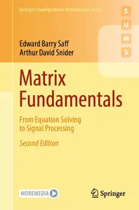 Matrix Fundamentals: From Equation Solving to Signal Processing, 2nd Edition
