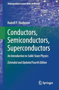 Conductors, Semiconductors, Superconductors (4th Edition)