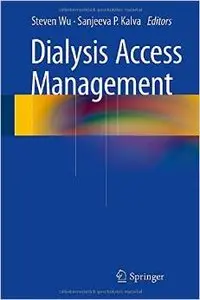 Dialysis Access Management