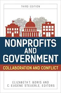 Nonprofits and Government: Collaboration and Conflict