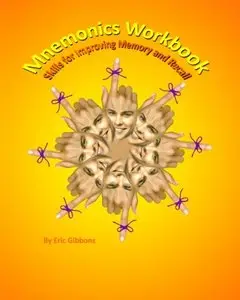 Mnemonics Workbook: Skills for Improving Memory and Recall