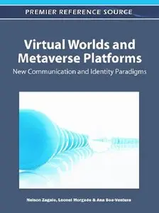Virtual Worlds and Metaverse Platforms: New Communication and Identity Paradigms (repost)