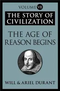 «The Age of Reason Begins» by Will Durant,Ariel Durant