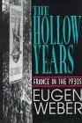 The Hollow Years: France in the 1930s