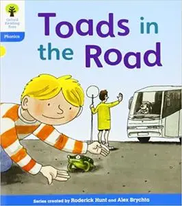 Oxford Reading Tree: Level 3: Floppy's Phonics Fiction: Toads in the Road