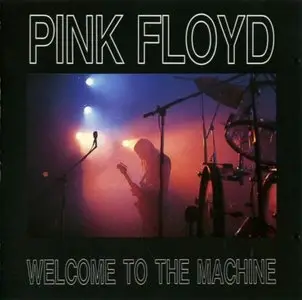 Pink Floyd - Welcome to the Machine (1977)