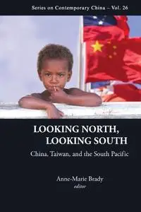 Looking North, Looking South: China, Taiwan and South Pacific  [Repost]