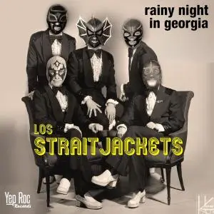 Los Straitjackets - Rainy Night in Georgia (2020) [Official Digital Download 24/96]