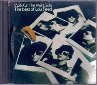 Lou Reed - Walk On The Wild Side: The Best Of Lou Reed (1977) {Reissue}