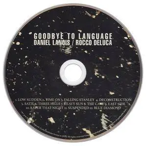 Daniel Lanois / Rocco Deluca - Goodbye To Language (2016) {Anti-RedFloorRecords 7471-2}