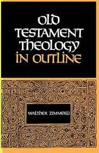 Old Testament Theology in Outline