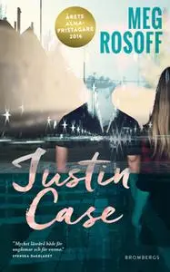 «Justin Case» by Meg Rosoff