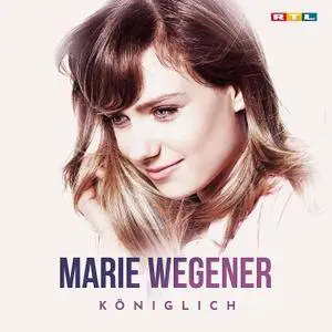 Marie Wegener - Königlich (2018)