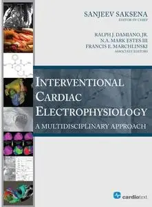 Interventional Cardiac Electrophysiology: A Multidisciplinary Approach