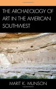 The Archaeology of Art in the American Southwest