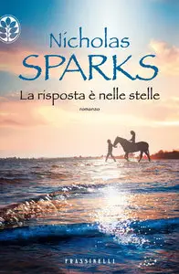 Nicholas Sparks – La risposta è nelle stelle (Repost)