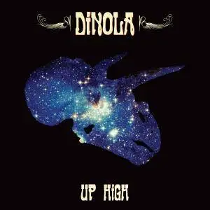 Dinola - Up High (2018)