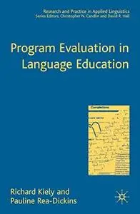 Program Evaluation in Language Education (Research and Practice in Applied Linguistics)