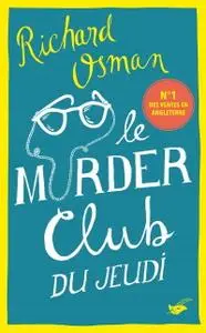 Richard Osman, "Le murder club du jeudi"
