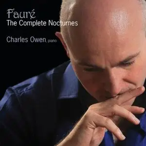 Charles Owen - Faure: Nocturnes (2008)