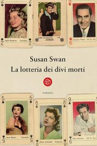Susan Swan - La lotteria dei divi morti