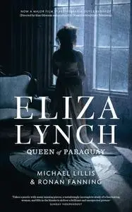 «Eliza Lynch» by Michael Lillis