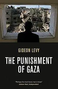 The punishment of Gaza (Repost)