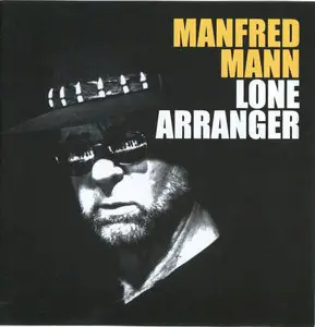 Manfred Mann - Lone Arranger (2014) Re-up
