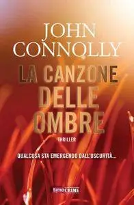 John Connolly - La canzone delle ombre