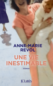 Une vie inestimable - Anne-Marie Revol