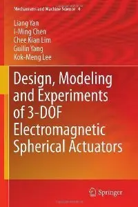 Design, Modeling and Experiments of 3-DOF Electromagnetic Spherical Actuators (repost)