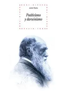 «Positivismo y darwinismo» by Julián Pacho García