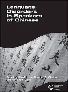Language Disorders in Speakers of Chinese (Repost)