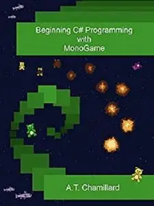 Beginning C# Programming with MonoGame