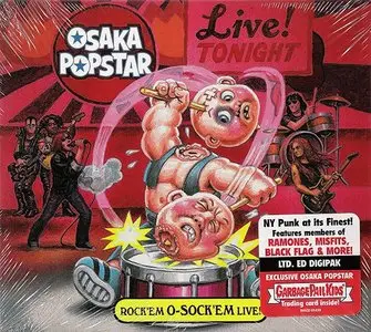 Osaka Popstar - Rock 'Em O-Sock 'Em Live! (2008) RESTORED