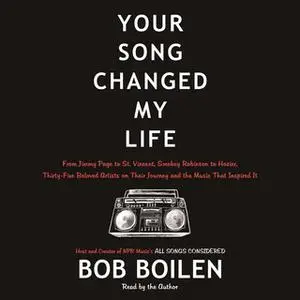 «Your Song Changed My Life» by Bob Boilen