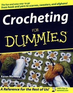 Crocheting for Dummies (Repost)